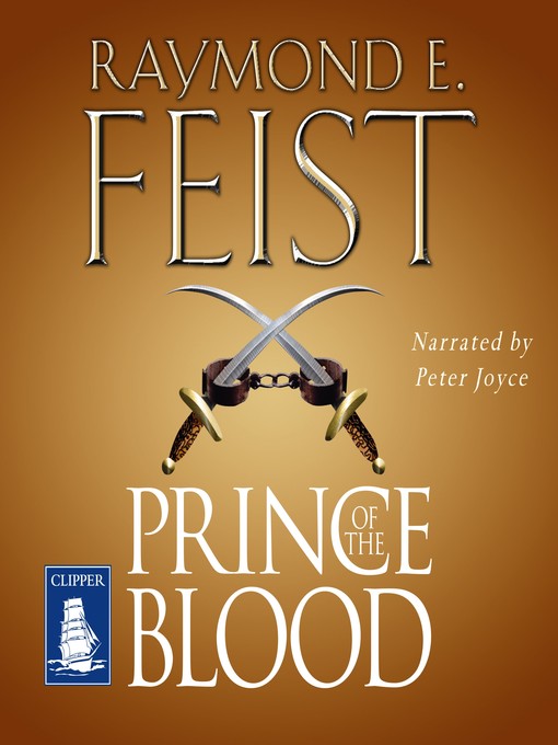 Title details for Prince of the Blood by Raymond E. Feist - Wait list